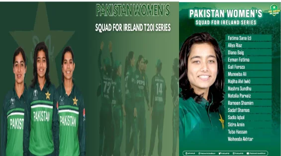 Pakistan Women's Cricket Squad for Ireland T20I Series 2025