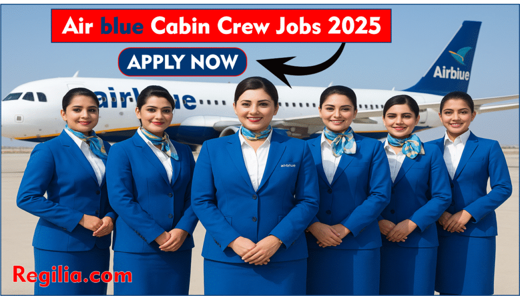 Airblue Cabin Crew Jobs 2025 for Female Applicants – Walk-in Interview Skardu