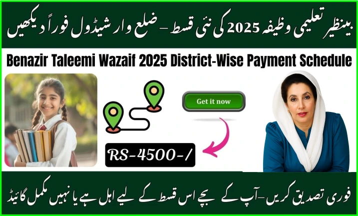 Benazir Taleemi Wazaif 2025 payment schedule for students in Pakistan